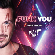 Sa 20:00-21:00 Uhr * PLASTIK FUNK Funk You Radio Show *